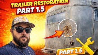 The worst part of restoring this horse trailer