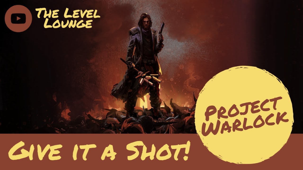 Give it a Shot! - Project Warlock (Steam) - Why Is This Game Awesome?