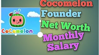 Cocomelon Founder, Net Worth, Monthly Salary