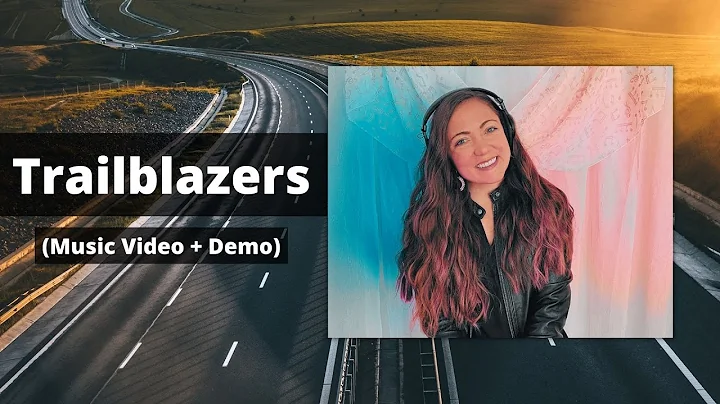 Trailblazers (Demo & Music Video)