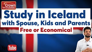 Study In Iceland with Spouse, Kids & Parents | Iceland Study Visa For Free | Crown Immigration