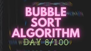 Bubble Sort Algorithm-Problem solving Day 8/100-learn c++Like and follow for more videos