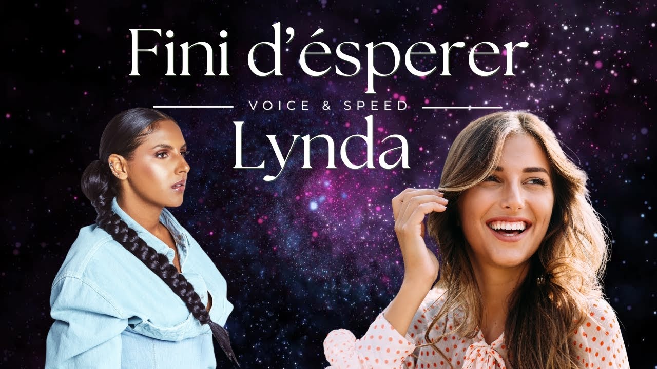 Lynda Fini d’ésperer - Paroles & Clip SANS INSTRU
