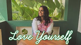 Practice Self Love  Learn To Love Yourself  The Art Of Loving Yourself In English