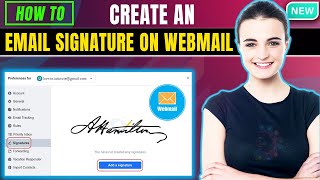 How to create an email signature on Webmail 2026