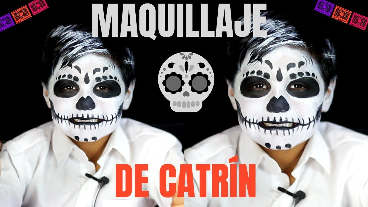 MAQUILLAJE DE CATRÍN | MAQUILLAJE PARA NIÑOS | DIA DE MUERTOS - YouTube