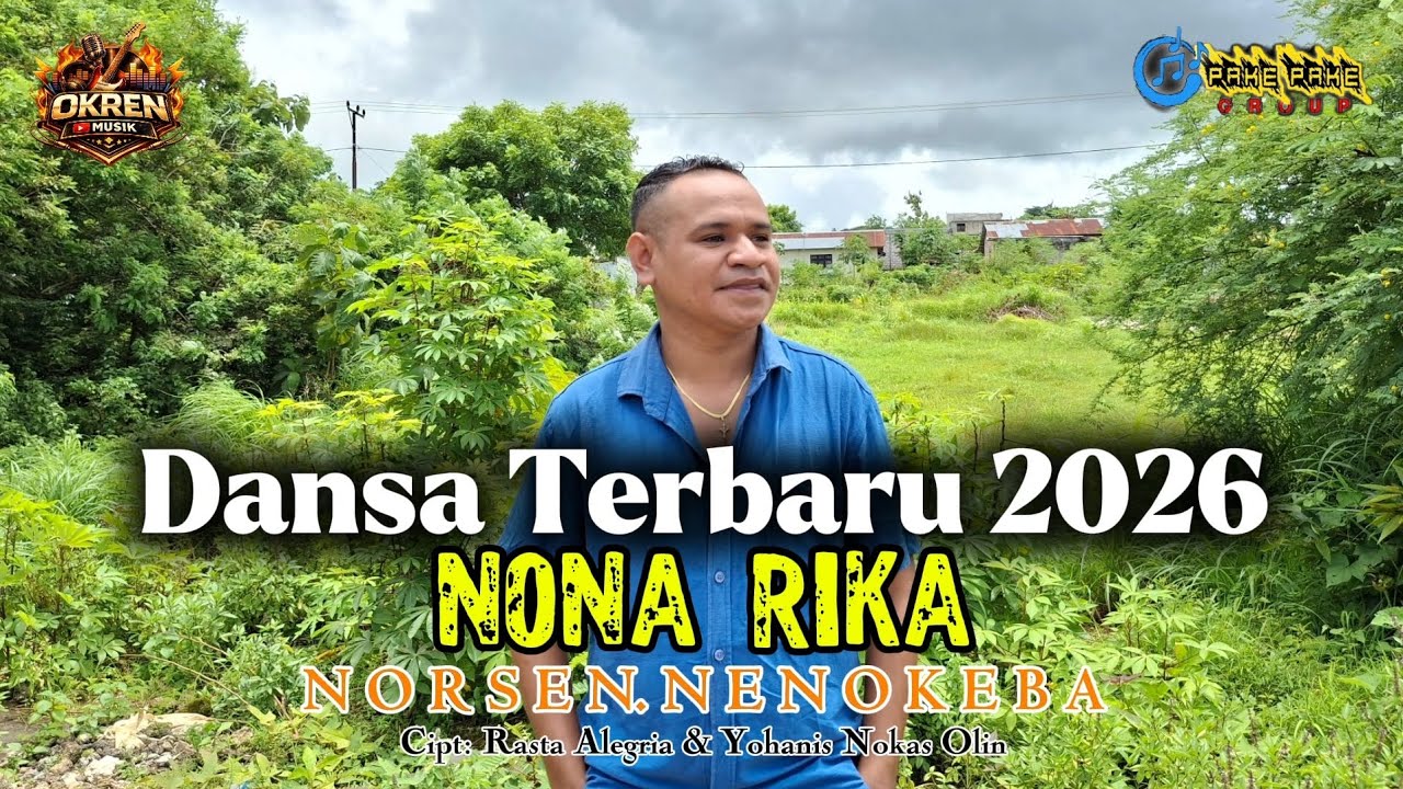 Dansa Terbaru 2026 || Nona Rika || Cipt_Rasta Alegria & Yohanis Nokas Olin | Cover Norsen Nenokeba