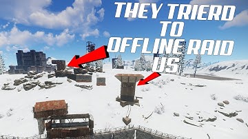 THEY TRIED TO OFFLINE RAID US - RUST