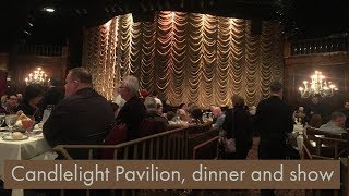 Candlelight Pavilion dinner and show