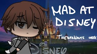 Mad At Disneyglmv-Wgfthebadnauts Week P.1 Of ?