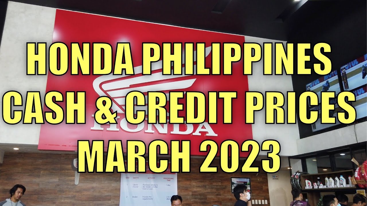 Honda Philippines Cash & Credit Prices, March 2023 YouTube