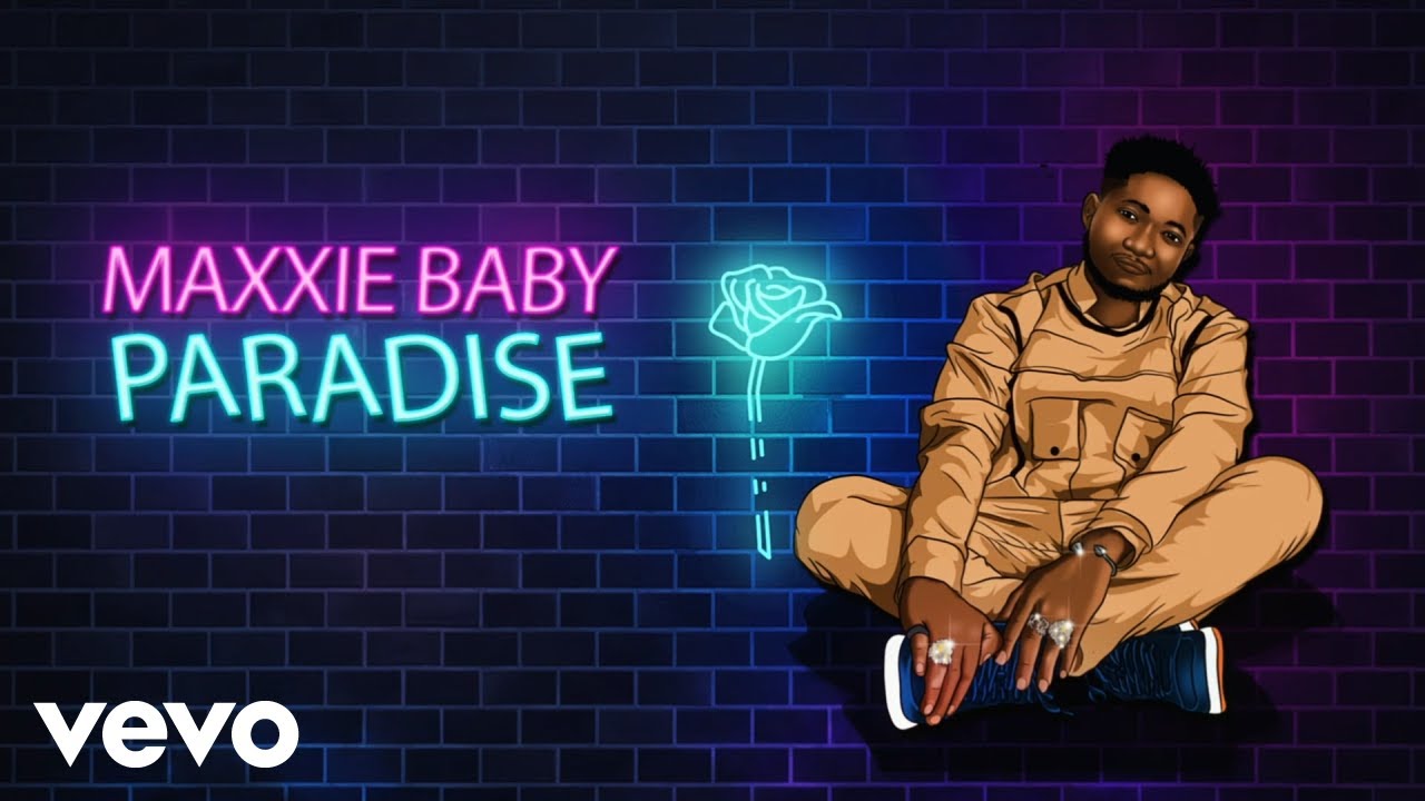 Maxxiebaby - Paradise (Lyrics Video)