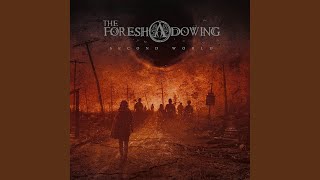 Video thumbnail of "The Foreshadowing - Colonies"