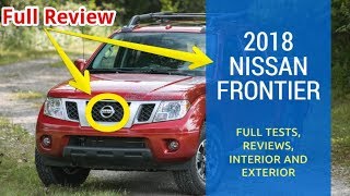 2018 Nissan Frontier - Full Tests, Reviews, Interior and Exterior