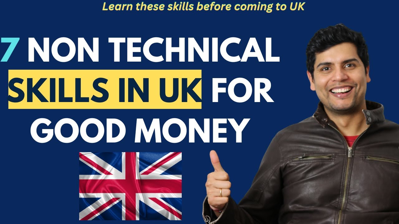 7 Skills for Good Money in England Students in England Jobs in UK