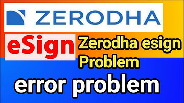 error updating nominee failed to esign | error updating nominee failed to esign zerodha