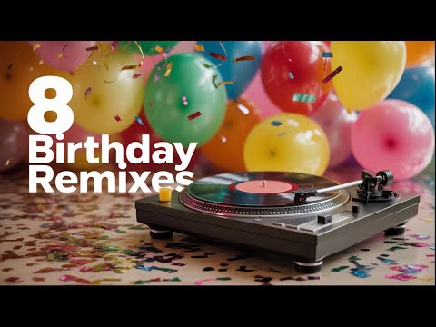 Happy Birthday Song – 8 Styles | Geburtstagslied Remix 🎵✨