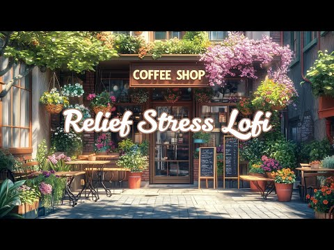 Stress Relief Lofi
