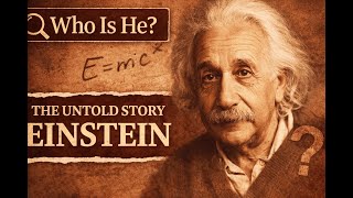 Albert Einstein: The Greatest Mind of the 20th Century | Full Documentary