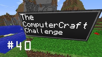 The ComputerCraft Challenge - #40 - Beginning Relays