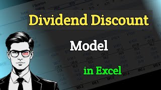 Dividend Discount Model valuation| Value a company using Dividend Discount model in MS