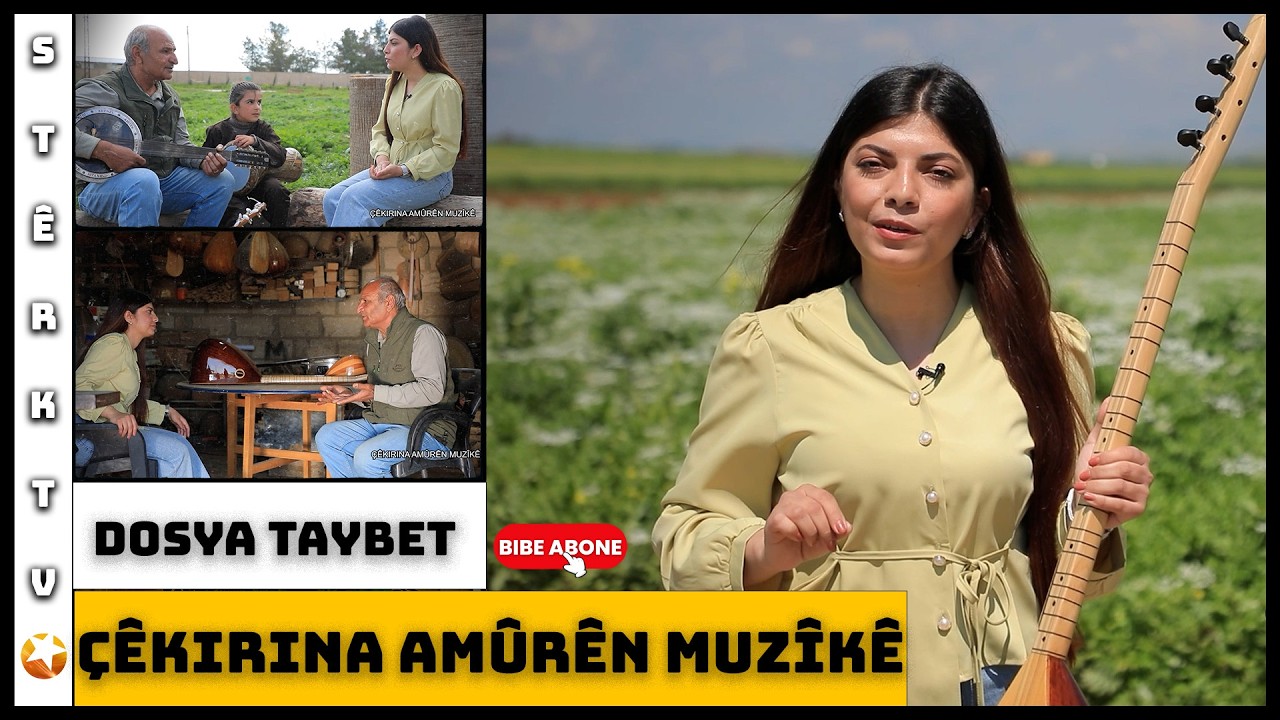 Dosya Taybet - Çêkirina Amûrên Muzîkê / Hunermend Semîr Orkêş