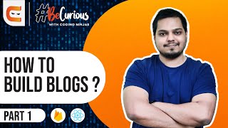 How to Build a Blog Application? | Part 1 | Aakash Tyagi