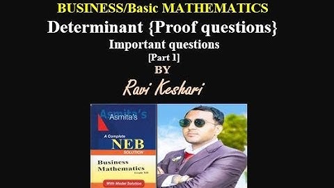 determinant proof-basic+ business maths [important questions]