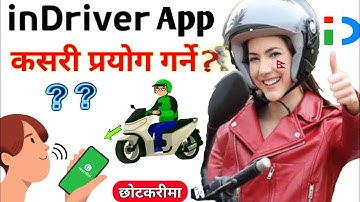 How To Use indriver App Kasari Chalaune | indriver kasari chalaune / Kholne | indrive /  ktm / Nepal