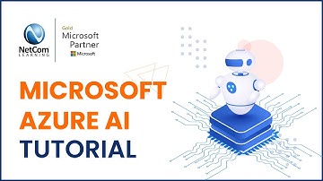 Azure AI Tutorial | Azure AI For Business | Fundamentals of Azure AI | NetCom Learning