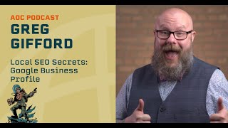 Local SEO Secrets: Google Business Profile with Greg Gifford