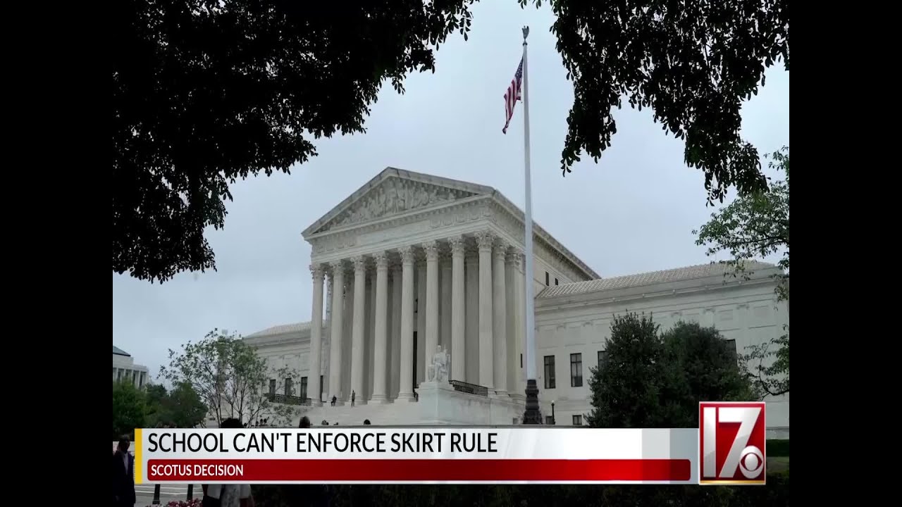 NC Charter School Can t Force Girls To Wear Skirts Supreme Court Says NC Charter School Can t Force Girls To Wear Skirts Supreme Court Says