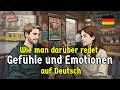 German Feelings & Emotions Explained Easily | German Conversation Practice
