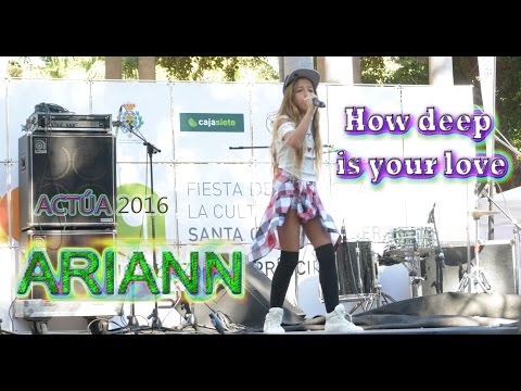How deep is your love - ARIANN (live actua 2016) - How deep is your love - ARIANN (live actua 2016)