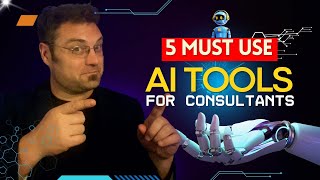 5 Powerful Artificial Intelligence AI Tools For Your Consulting Business
