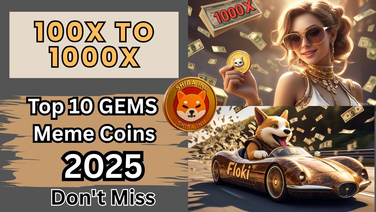 10 Meme Coins Ready to EXPLODE 1000x in the 2025 Bull Run! - YouTube