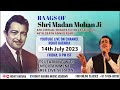 Raags of shri madan mohan ji 48th death anniversary special as on 14th july 2023 