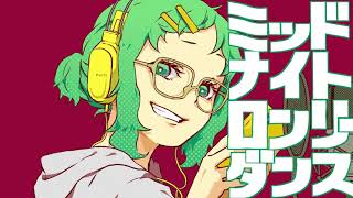 【GUMI】ミッドナイトロンリーダンス【オリジナル】