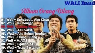 Album Orang Bilang Wali Band Full 2007