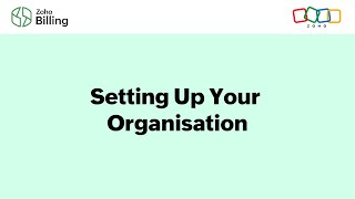 Setting Up Your Organisation in Zoho Billing