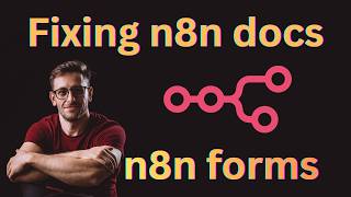 n8n | Fixing docs | n8n forms