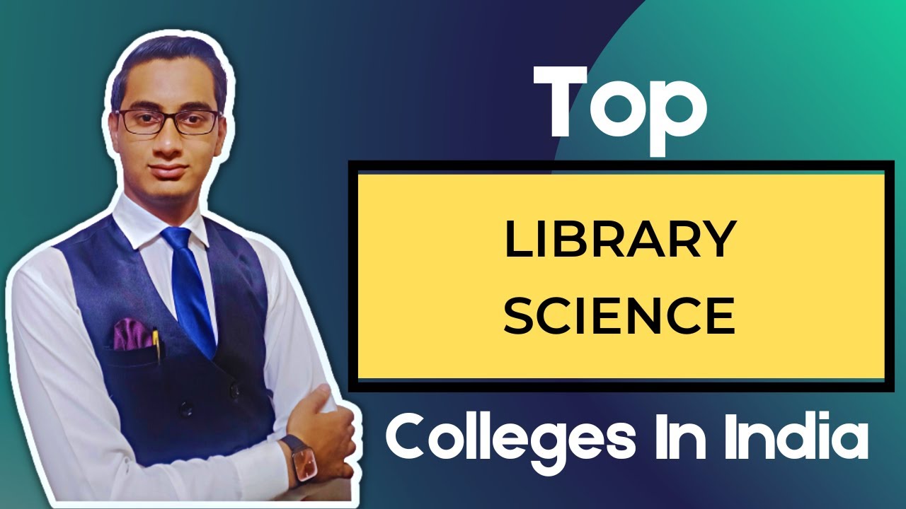 Top Library Science Colleges in India | 