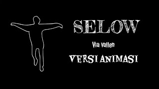Animasi selow via vallen (versi animasi   lirik)