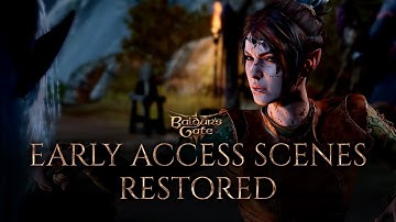 Early Access Scenes Restored  - Mod Trailer | Baldur