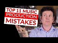 11 Mistakes To Avoid In Music Production - Warren Huart: Produce Like A Pro