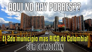 El sur de Medellín el mas pequeño y el mas 'RICO' del valle del aburra!!