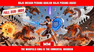 Raja Medan Perang Adalah Raja Perang Abadi | Filem Baru CEO Aksi | Filem Asia