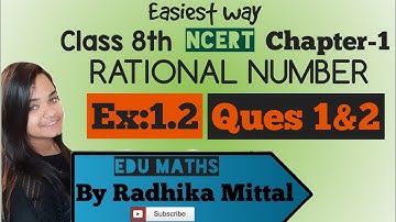 Ques 1&2-Ex:1.2- Chapter 1-Rational Number|NCERT Class 8 maths solutions||CBSE||SSC||Easy way||