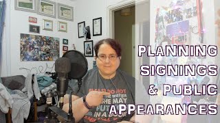 Planning Signings & Public Appearances [CC]