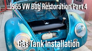 1965 VW bug Restoration Part 4: Gas Tank Installation